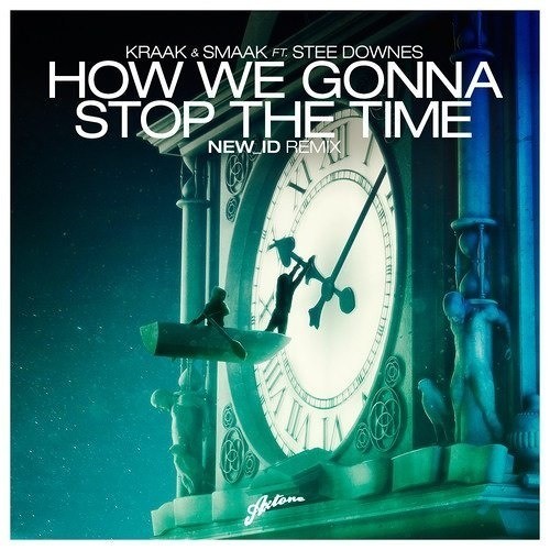 How We Gonna Stop The Time