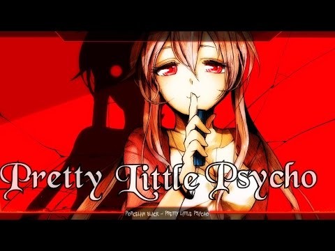 Pretty Little Psycho (Nightcore)