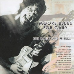 Moore Blues for Gary: A Tribute to Gary Moore