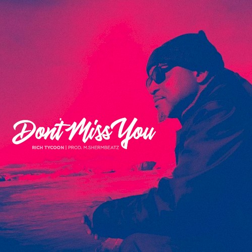 Don't Miss You