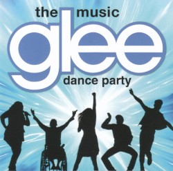 Glee: The Music: Dance Party