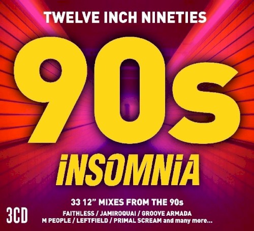 Twelve Inch Nineties: 90s Insomnia