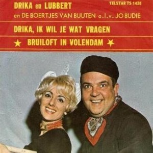 Drika, ik wil je wat vragen / Bruiloft in Volendam