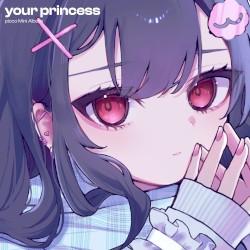 your princess