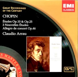 Études Op. 10 & Op. 25 / 3 Nouvelles Études / Allegro De Concert Op. 46