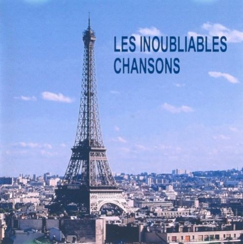 Les Inoubliables Chansons, Volume 2