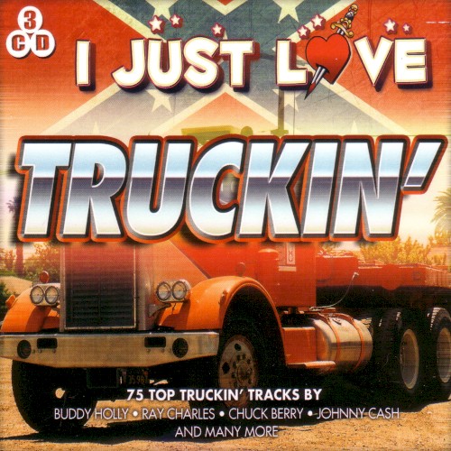 I Just Love Truckin’