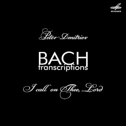 I Call on Thee, Lord. Bach Transcriptions