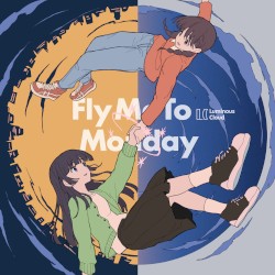 Fly Me To Monday