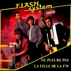 Ne pleure pas / La Fille de la FM