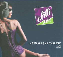 Nastaw się na chill out vol. 2