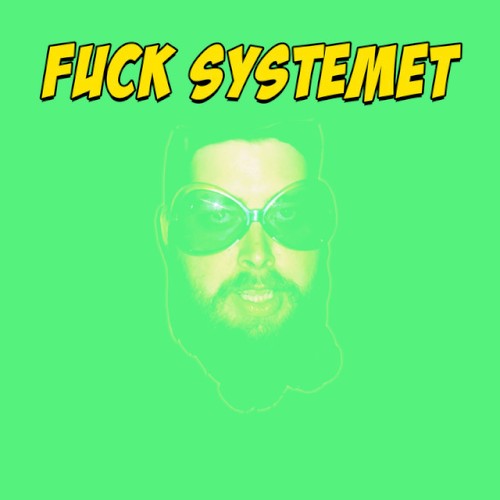 Fuck Systemet