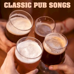 Classic Pub Songs