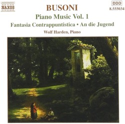 Piano Music, Vol. 1: Fantasia contrappuntistica / An die Jugend