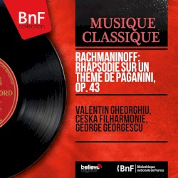 Rachmaninoff: Rhapsodie sur un thème de Paganini, Op. 43 (Mono Version)