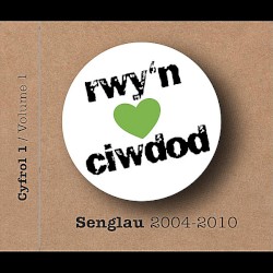 Ciwdod: Y Senglau 2004 - 2010.