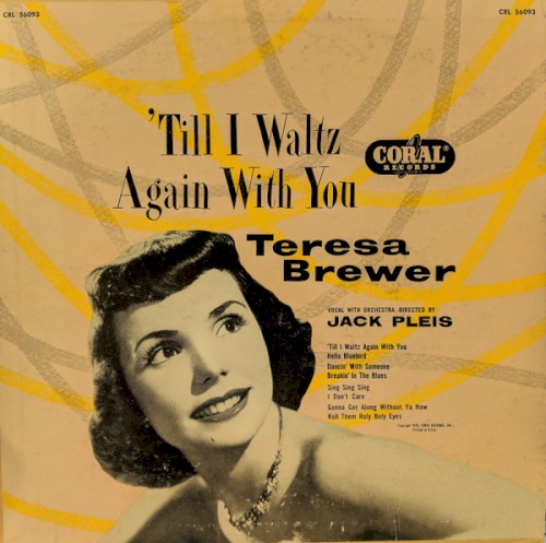 ’Till I Waltz Again With You