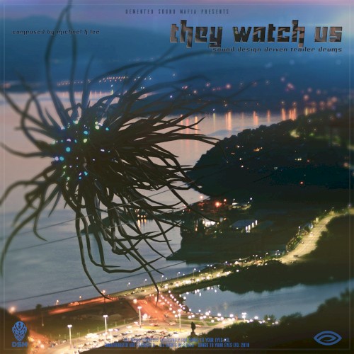 They Watch Us