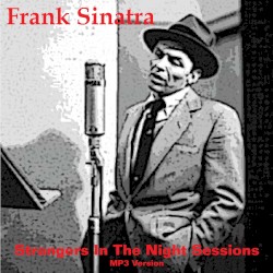 Strangers In The Night Sessions