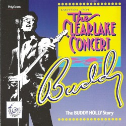 The Clearlake Concert: Buddy - The Buddy Holly Story