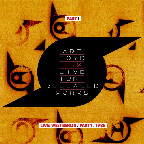 44 1/2: Live And Unreleased Works [Part I - live Berlin part 1 1987]