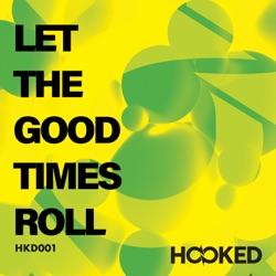 Let the Good Times Roll