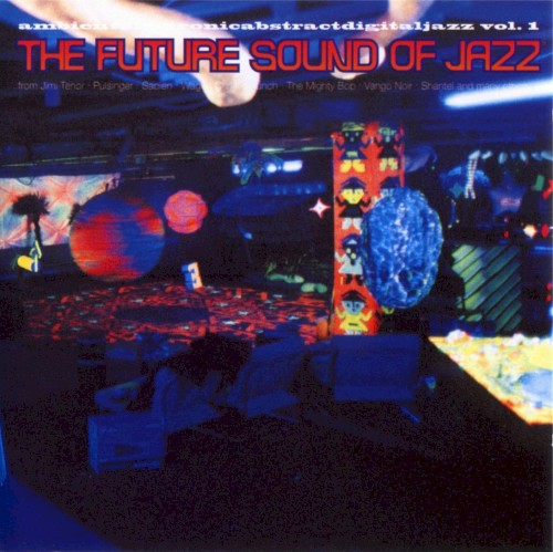 The Future Sound of Jazz, Vol. 1