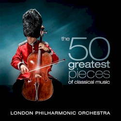 The 50 Greatest Pieces of Classical Music