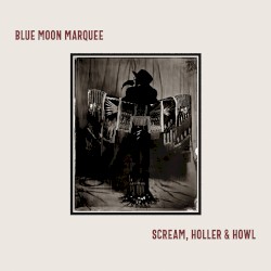 Scream, Holler & Howl