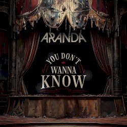 You Don't Wanna Know
