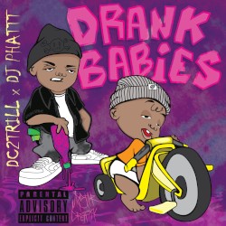 Drank Babies