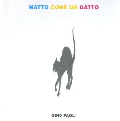 Matto come un gatto