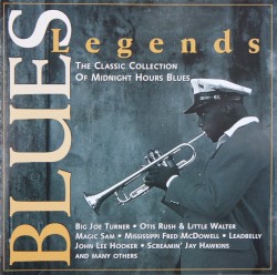 Blues Legends: The Classic Collection of Midnight Hours Blues