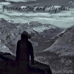 Disconnected and Hopeless