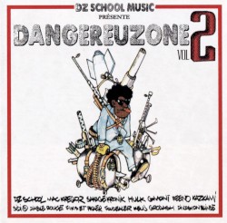 Dangereuzone, vol. 2