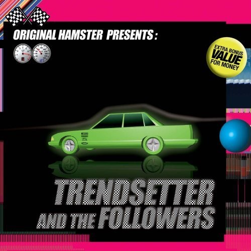 Original Hamster Presents Trendsetter and the Followers