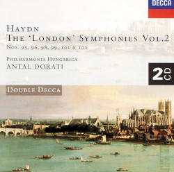 The "London" Symphonies, Vol. 2 / nos. 95, 96, 98, 99, 101 & 103