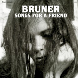 Songs for a Friend