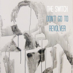 Don't Go to Revolver