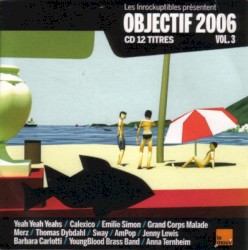 Objectif 2006, vol. 3