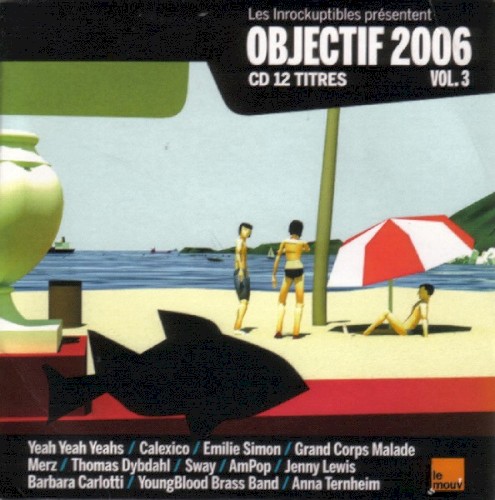 Objectif 2006, vol. 3