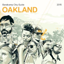 Bandcamp City Guide Oakland
