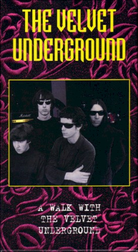 A Walk With the Velvet Underground