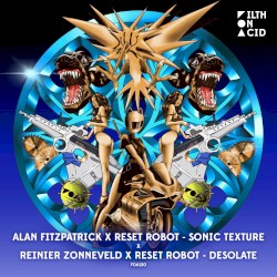 Sonic Texture x Desolate