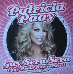 Gay Sera Sera / Que Sera Sera
