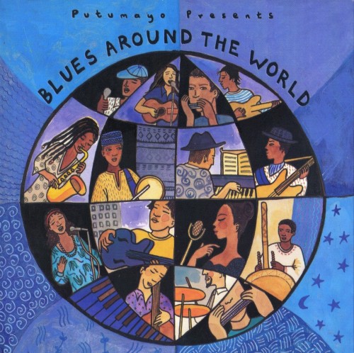 Putumayo Presents: Blues Around the World