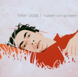 Derweil: 1988–2006