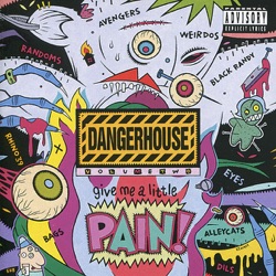 Dangerhouse, Volume 2: Give Me a Little Pain!