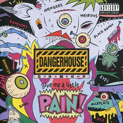 Dangerhouse, Volume 2: Give Me a Little Pain!