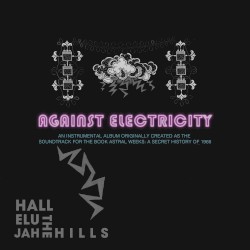 Against Electricity